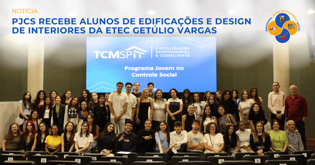 Alunos da ETEC Getúlio Vargas participam do Programa Jovem no Controle Social