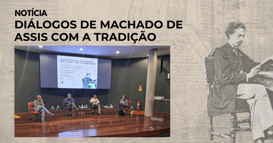 Especialistas analisam a obra do escritor Machado de Assis