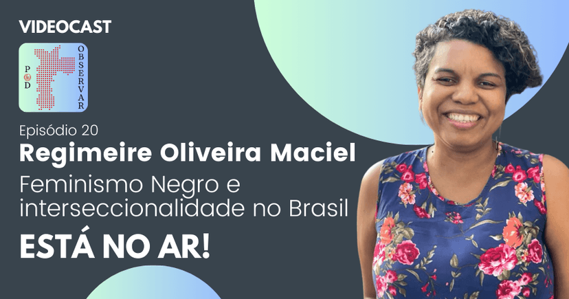 Videocast no ar! Tema: feminismo negro e interconexão