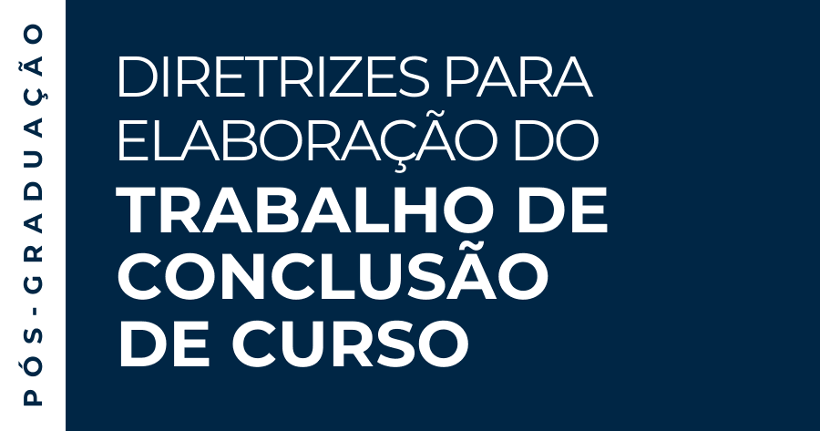 Já estão no site da EGC as Diretrizes para elaboração de TCC