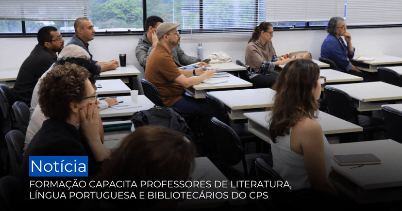 Curso sobre Machado de Assis marca o início da parceria entre a EGC e o Centro Paula Souza 
