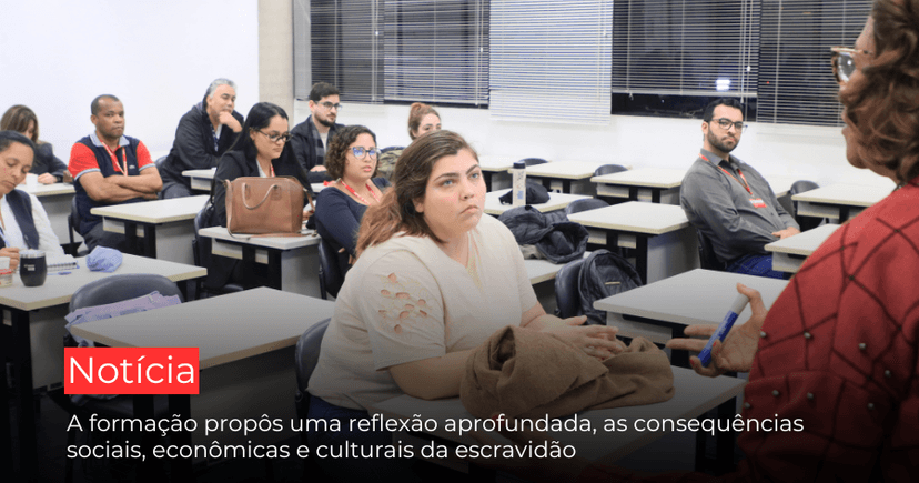 EGC promove curso sobre a herança da escravização e seus impactos na sociedade brasileira