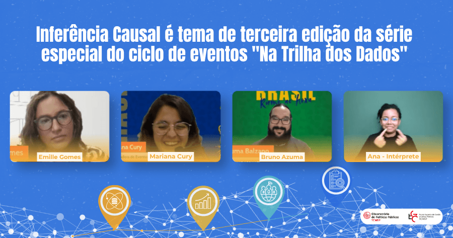 EGC debate relação causa e efeito na avaliação de políticas públicas