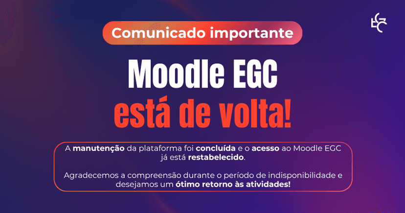 Aviso importante da EGC: plataforma de inscrição tem operação normalizada