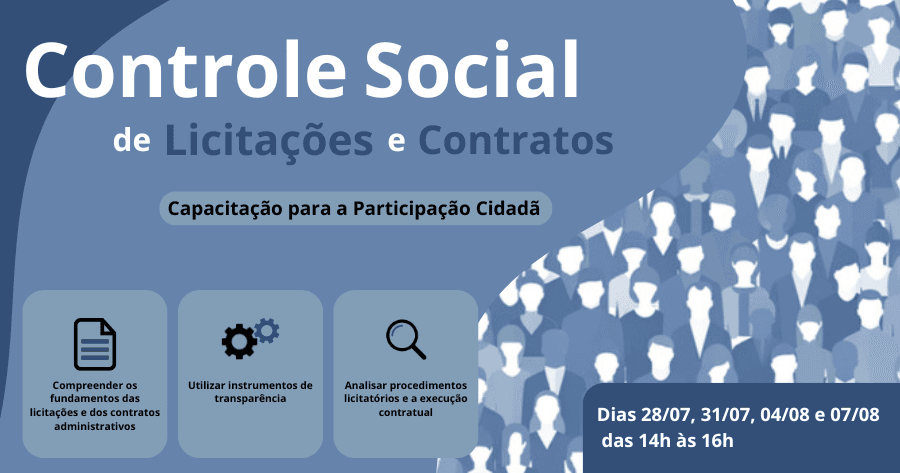 Controle Social de Licitações e Contratos: Capacitação para a Participação Cidadã